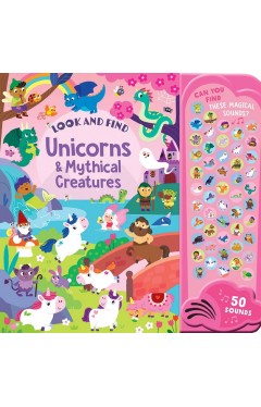 Look and Find - 50-Button Mega Sound Book - Unicorns &amp; Mythical Creatures